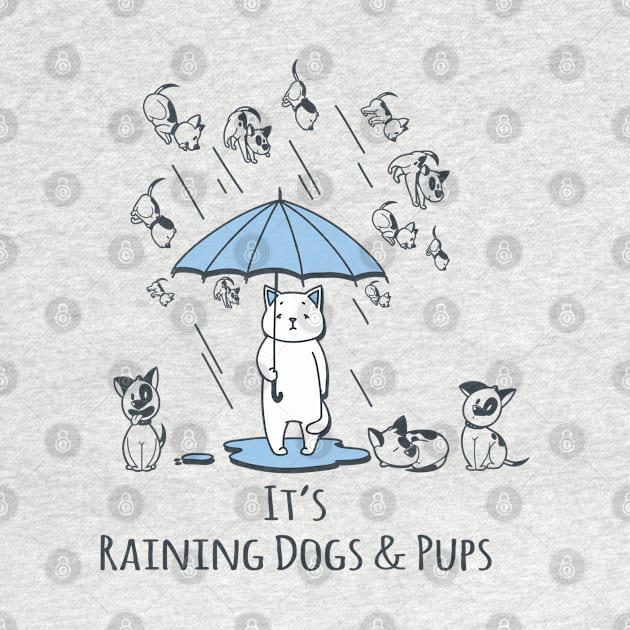 It's Raining Dogs & Pups by Alema Art